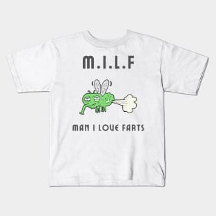 MILF Man i love farts Kids T-Shirt